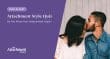 Featured Image - Attachment Style Quiz